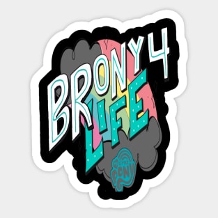 Brony 4 Life Sticker